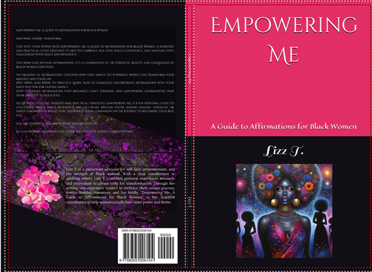 "Empowering Me : A Guide to Affirmations for  Black Women"